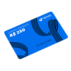 Cartão Presente Techzil Importados - Valor de R$ 250